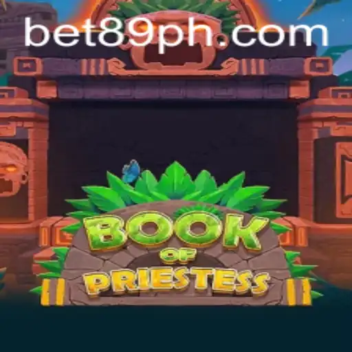 An In-Depth Look at 'BookOfPriestess' and the Thrill of Bet89