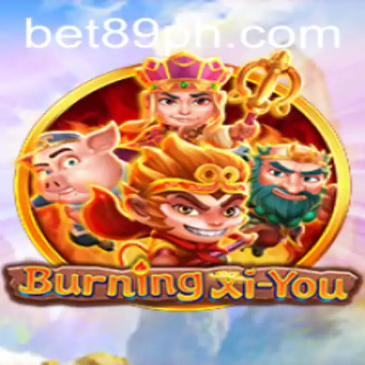 The Fascinating World of BurningXiYou and the Excitement of Bet89