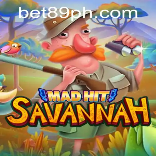 MadHitSavannah: Exploring the Game Mechanics and Insights on 'Bet89'
