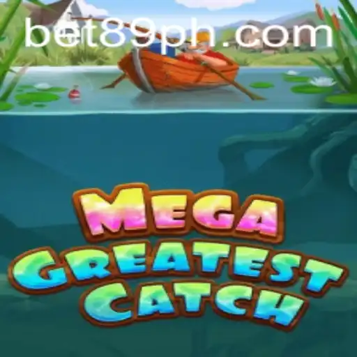 Exploring MegaGreatestCatch: An In-Depth Look at Bet89's Latest Sensation